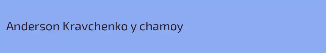 Anderson Kravchenko y chamoy
